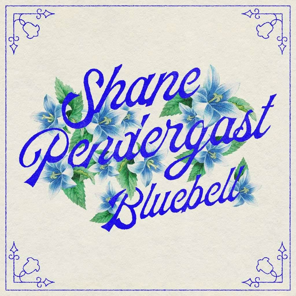 Shane Pendergast single "Bluebell"